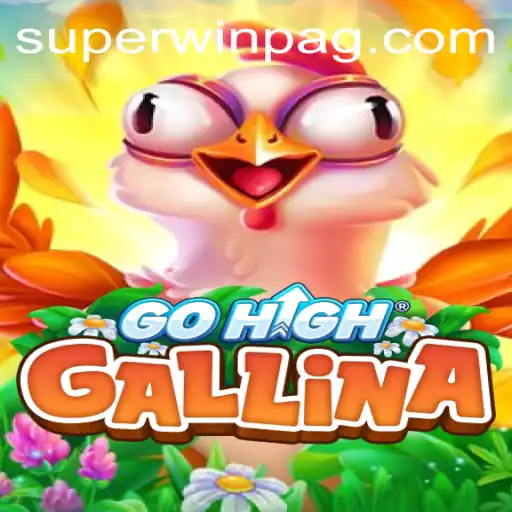 Discover the Exciting World of GoHighGallina with the Superwin Feature
