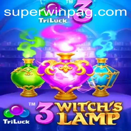 The Magical Journey of 3WitchsLamp: A Comprehensive Guide to Unlocking the Superwin
