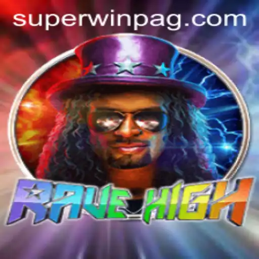 RaveHigh: Unveiling the Thrilling World of Superwin